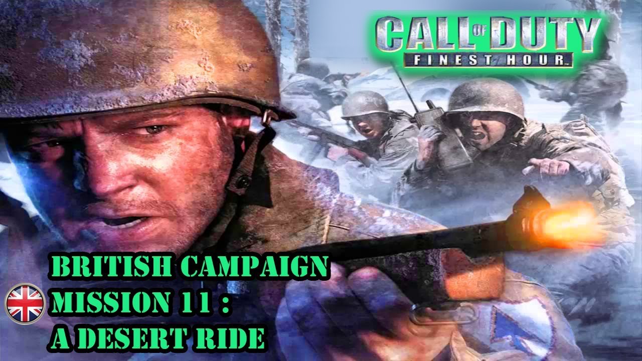 COD: Finest Hour (2004): Mission 11 – A Desert Ride