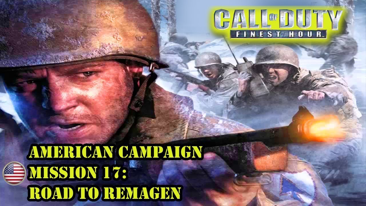 COD: Finest Hour (2004): Mission 17 – Road To Remagen