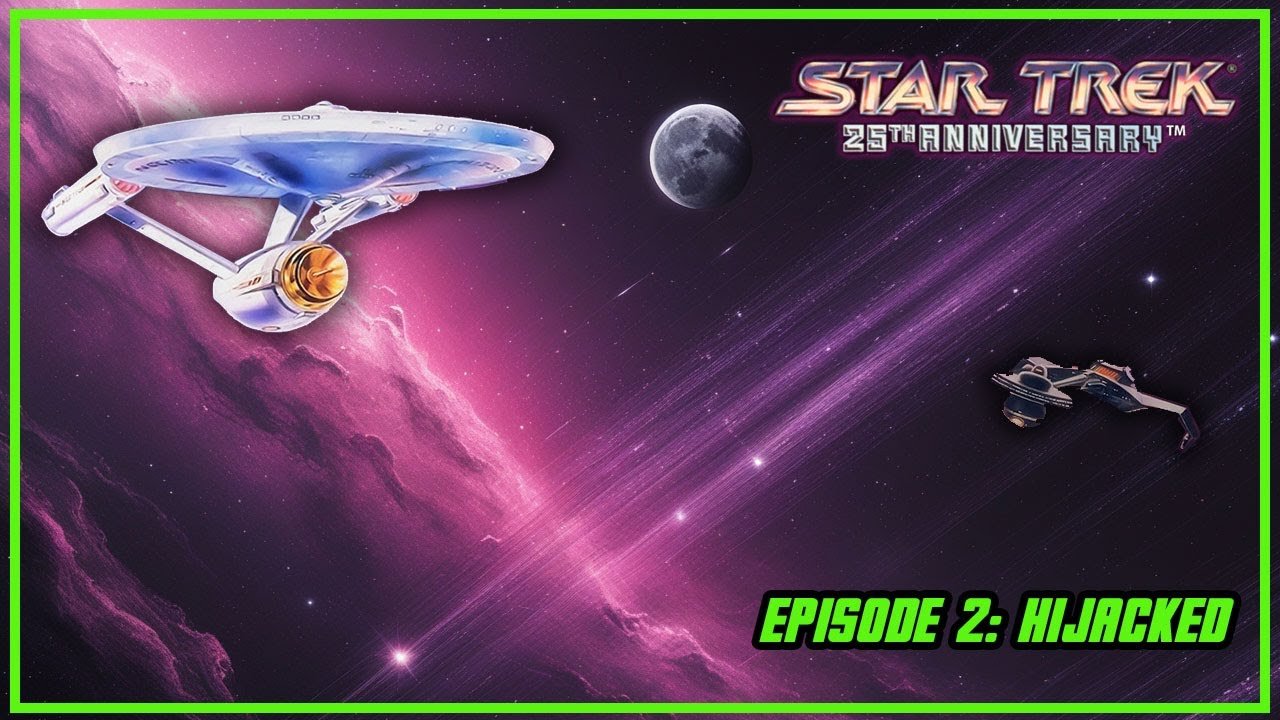 Hijacked | Star Trek 25th Anniversary Episode 2