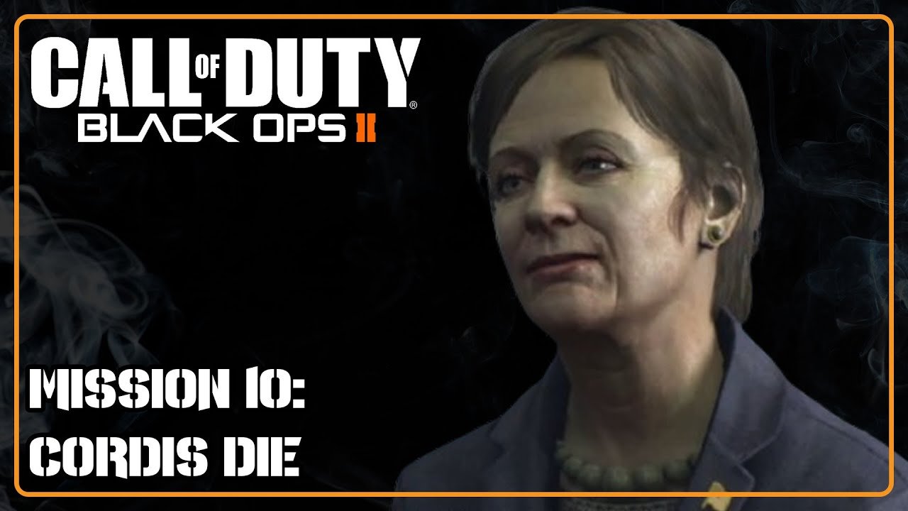 COD: Black Ops 2 (2012) – Mission 10: Cordis Die