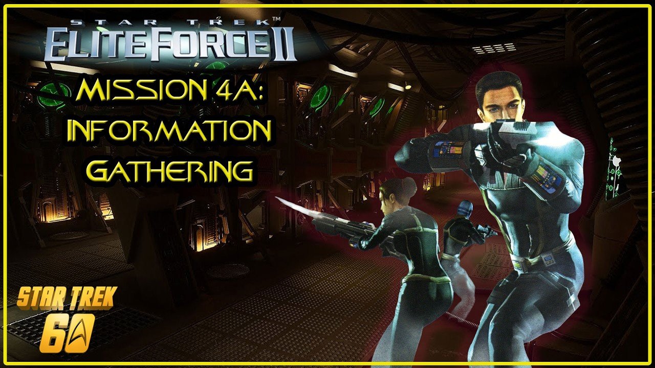 Star Trek: Elite Force 2 – Mission 4a: Information Gathering