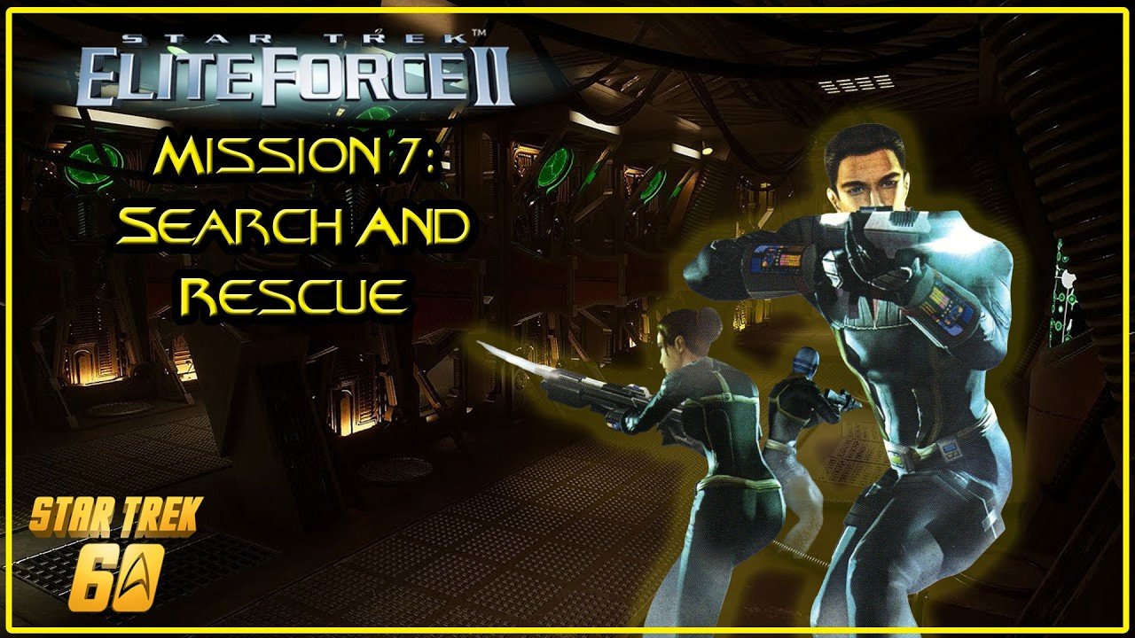 Star Trek: Elite Force 2 – Mission 7: Search & Rescue